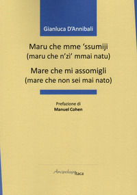9791280139733 - Maru che mme 'ssumiji...-Mare che mi assomigli...