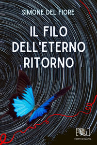 9791280144164 - Il filo dell'eterno ritorno