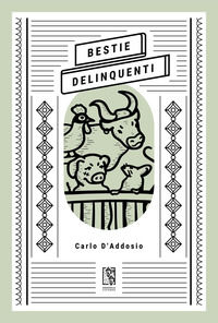 9791280147202 - Bestie delinquenti