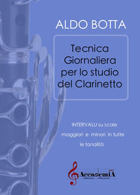 9791280167262 - Tecnica giornaliera per lo studio del clarinetto. Intervalli su scale maggiori e minori in tutte le tonalità. Ediz. a sp