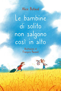 9791280176356 - Le bambine di solito non salgono così in alto