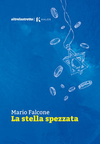9791280198402 - La stella spezzata