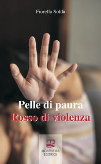 9791280199416 - Pelle di paura Rosso di violenza