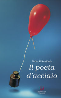 9791280199447 - Il poeta d'acciaio