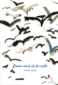 9791280204615 - L'uomo con le ali di carta