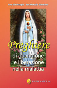 9791280210272 - Preghiere di guarigione e liberazione nella malattia