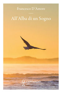 9791280220455 - All'alba di un sogno