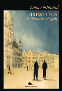 9791280239303 - Bruxelles. La pelouse des anglais. Ediz. italiana