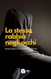 9791280248282 - La stessa rabbia negli occhi