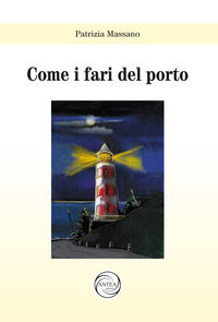 9791280260031 - Come i fari del porto