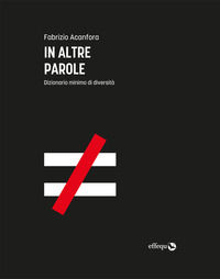 9791280263025 - In altre parole. Dizionario minimo di diversità