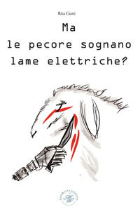 9791280278012 - Ma le pecore sognano lame elettriche? Saggio animalista