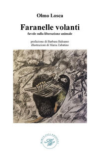 9791280278227 - Faranelle volanti. Favole sulla liberazione animale