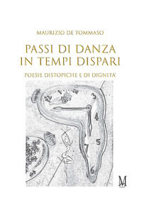 9791280287304 - Passi di danza in tempi dispari. Poesie distopiche e di dignità