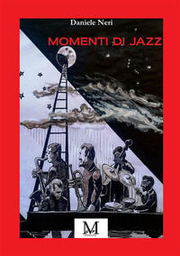 9791280287359 - Momenti di jazz