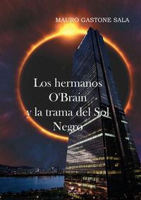 9791280287458 - Los hermanos O'Brain y la trama del Sol Negro