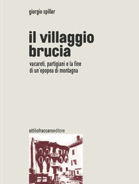9791280293152 - Il villaggio brucia
