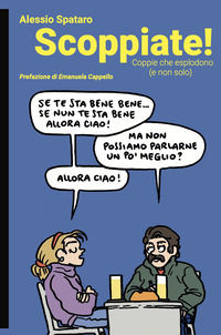 9791280298874 - Scoppiate! Coppie che esplodono (e non solo)