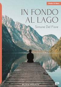 9791280299086 - In fondo al lago
