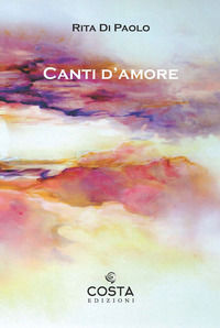 9791280307552 - Canti d'amore