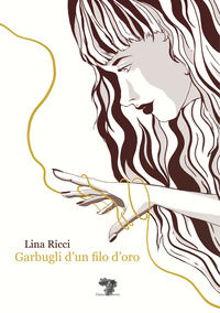 9791280328083 - Garbugli d'un filo d'oro