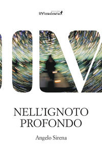 9791280333865 - Nell'ignoto profondo