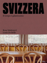 9791280336446 - Svizzera. Il tempo è galantuomo. Ediz. a colori