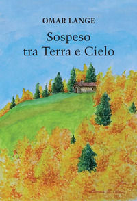 9791280344434 - Sospeso tra terra a cielo