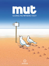 9791280359285 - Mut. Going nowhere fast. Ediz. a colori