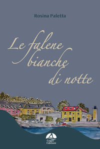 9791280369147 - Le falene bianche di notte