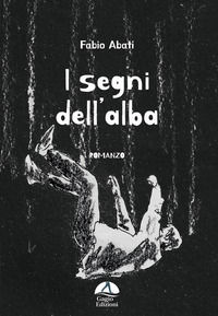 9791280369239 - I segni dell'alba