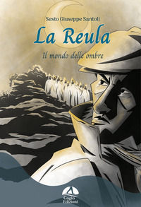 9791280369246 - La Reula. Il mondo delle ombre