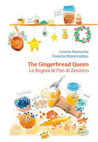 9791280383129 - The gingerbread queen-La regina di pan di zenzero. Ediz. bilingue