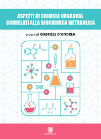 9791280427120 - Aspetti di chimica organica correlati alla biochimica metabolica