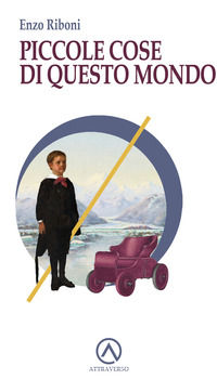 9791280429759 - Piccole cose di questo mondo