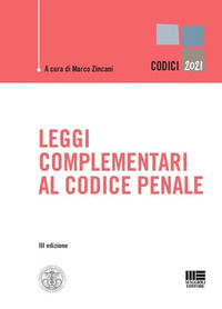 9791280468062 - Leggi complementari al Codice Penale