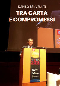 9791280486998 - Tra carta e compromessi