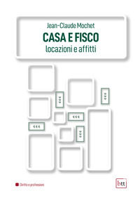 9791280487230 - Casa e fisco. Locazioni e affitti