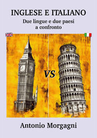9791280494726 - Inglese e italiano. Due lingue e due paesi a confronto