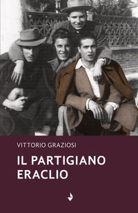 9791280517753 - Il partigiano Eraclio