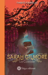 9791280523105 - La custode. Sarah Gilmore. Vol. 1
