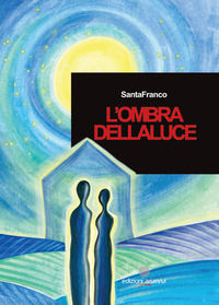 9791280528117 - L'ombra della luce