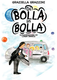 9791280536617 - Di bolla in bolla. Ediz. illustrata