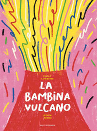 9791280550491 - La bambina vulcano