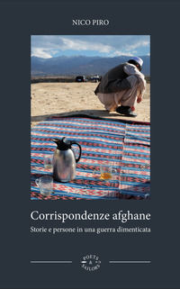 9791280551009 - Corrispondenze afghane. Storie e persone in una guerra dimenticata