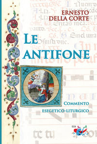 9791280562128 - Le antifone «O». Commento esegetico-liturgico