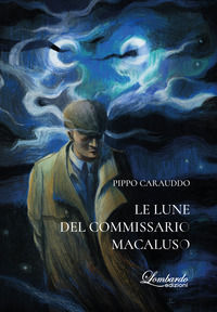 9791280566256 - Le lune del commissario Macaluso