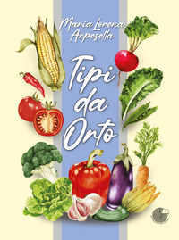 9791280584489 - Tipi da orto