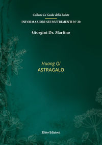 9791280597007 - Huang qi. Astragalo