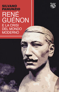 9791280611284 - René Guénon la crisi del mondo moderno